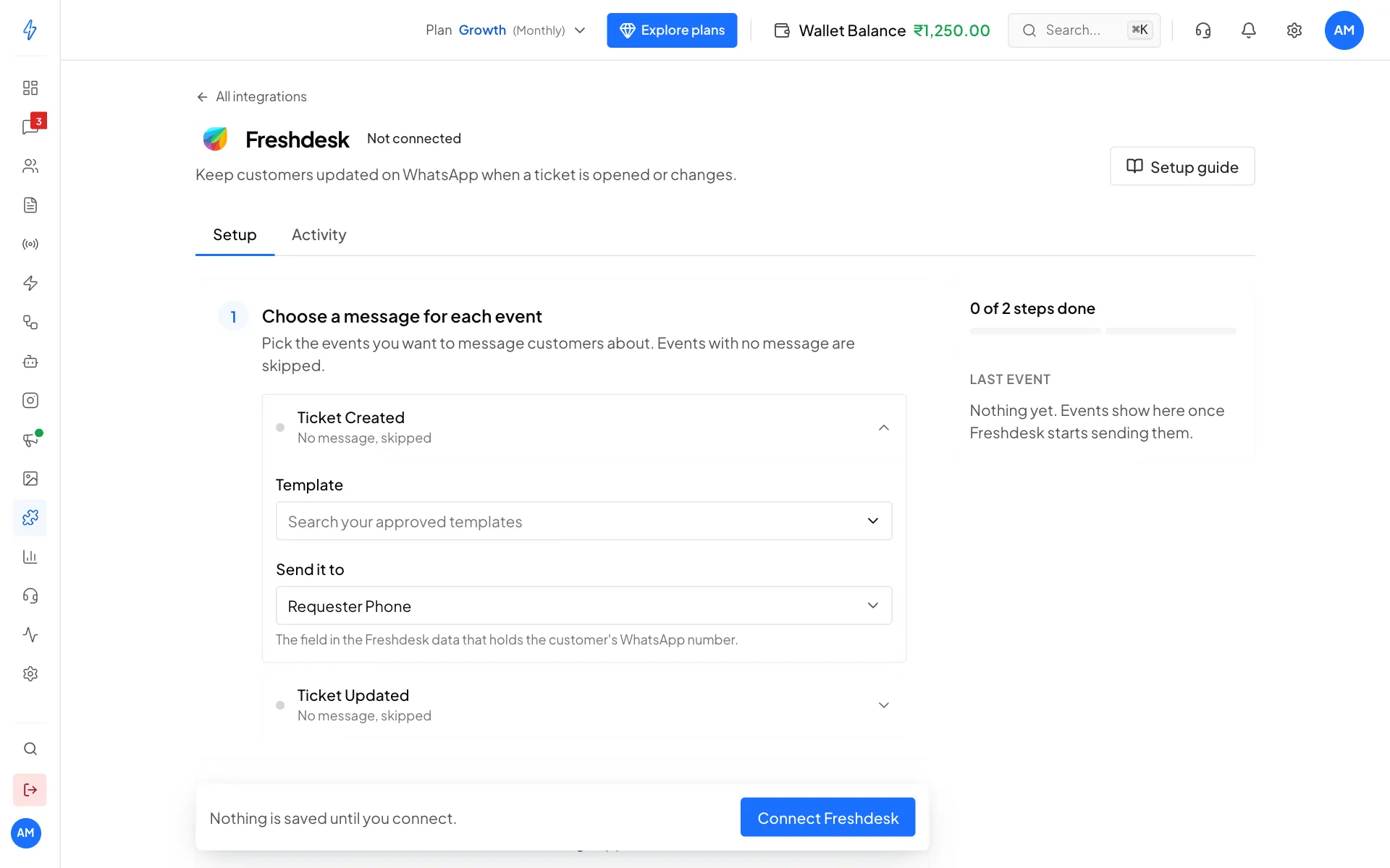 The Freshdesk page, not connected, with Choose a message for each event and the Ticket Created event open with no message yet, 0 of 2 steps done