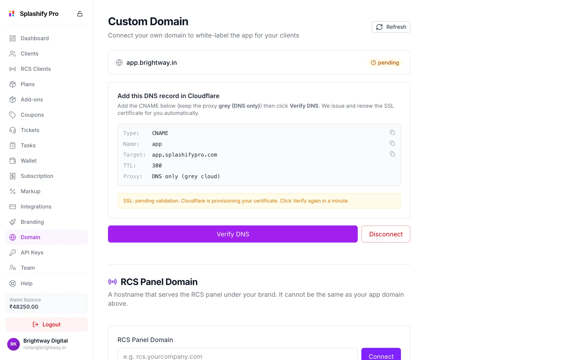 app.brightway.in marked pending, with the DNS record to add: Type CNAME, Name app, Target app.splashifypro.com, TTL 300, Proxy DNS only (grey cloud), and the Verify DNS and Disconnect buttons