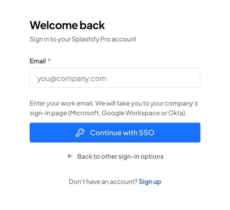 The sign-in page asking for a work email, with a Continue with SSO button and Back to other sign-in options