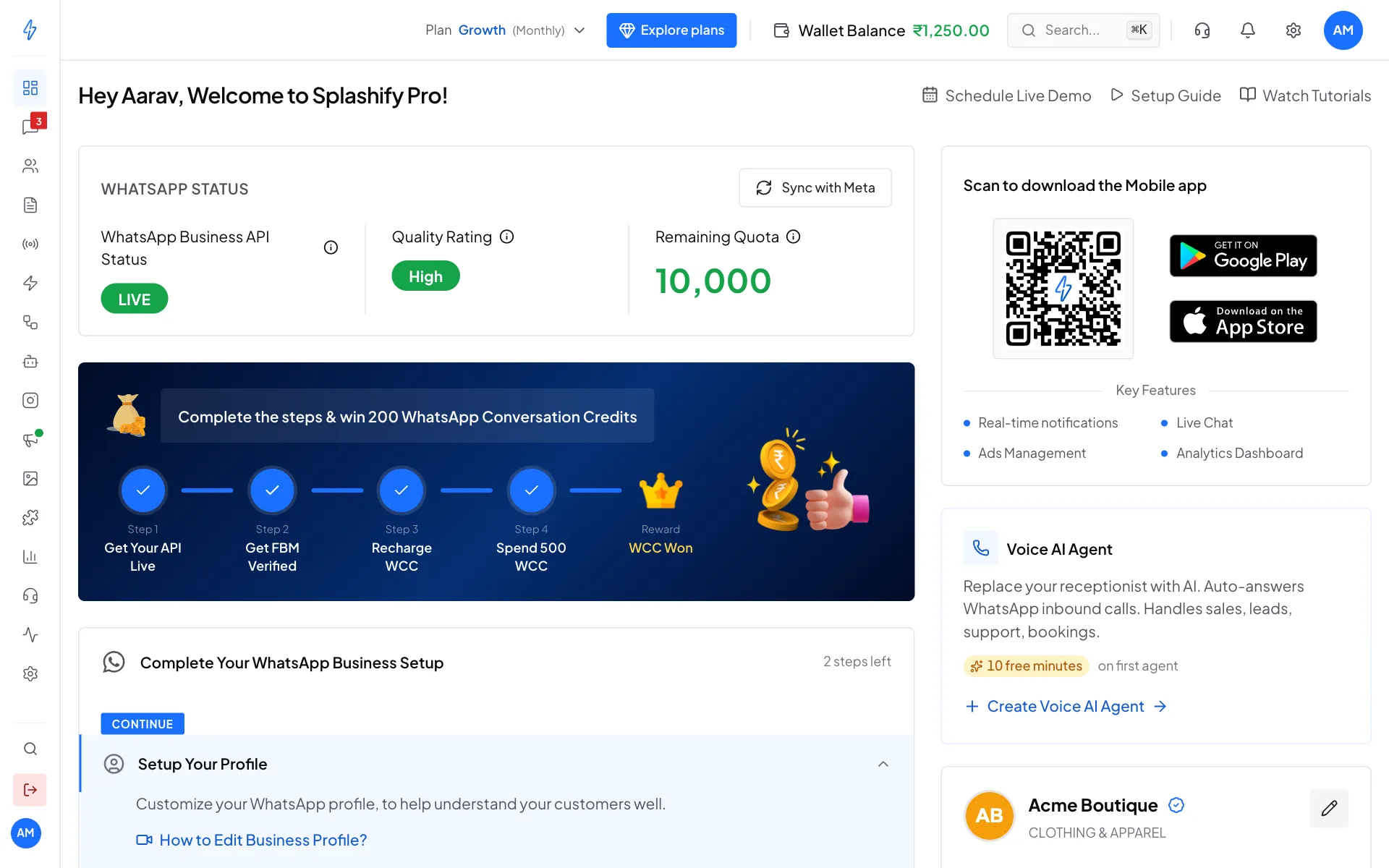 The dashboard after WhatsApp is connected, showing LIVE status, High quality and the remaining quota